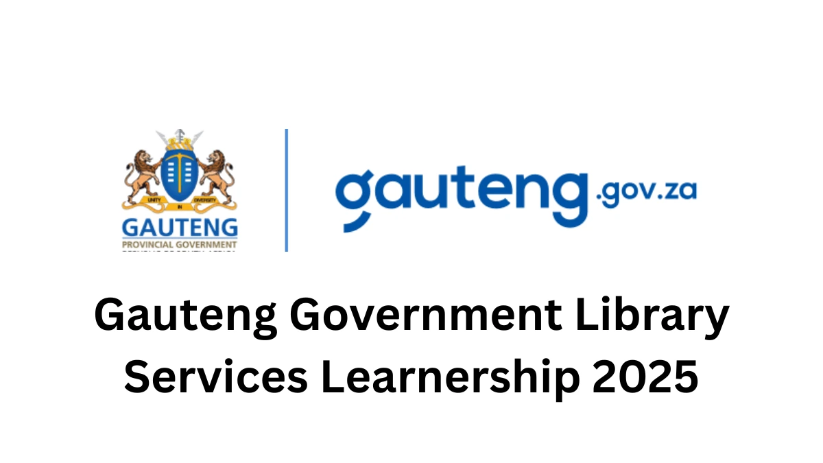 Gauteng Government Library Services Learnership 2025