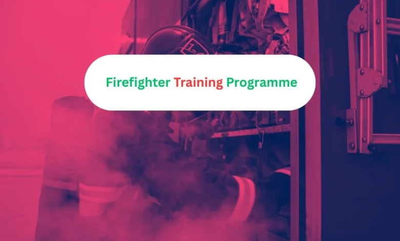 Firefighter Training Programme
